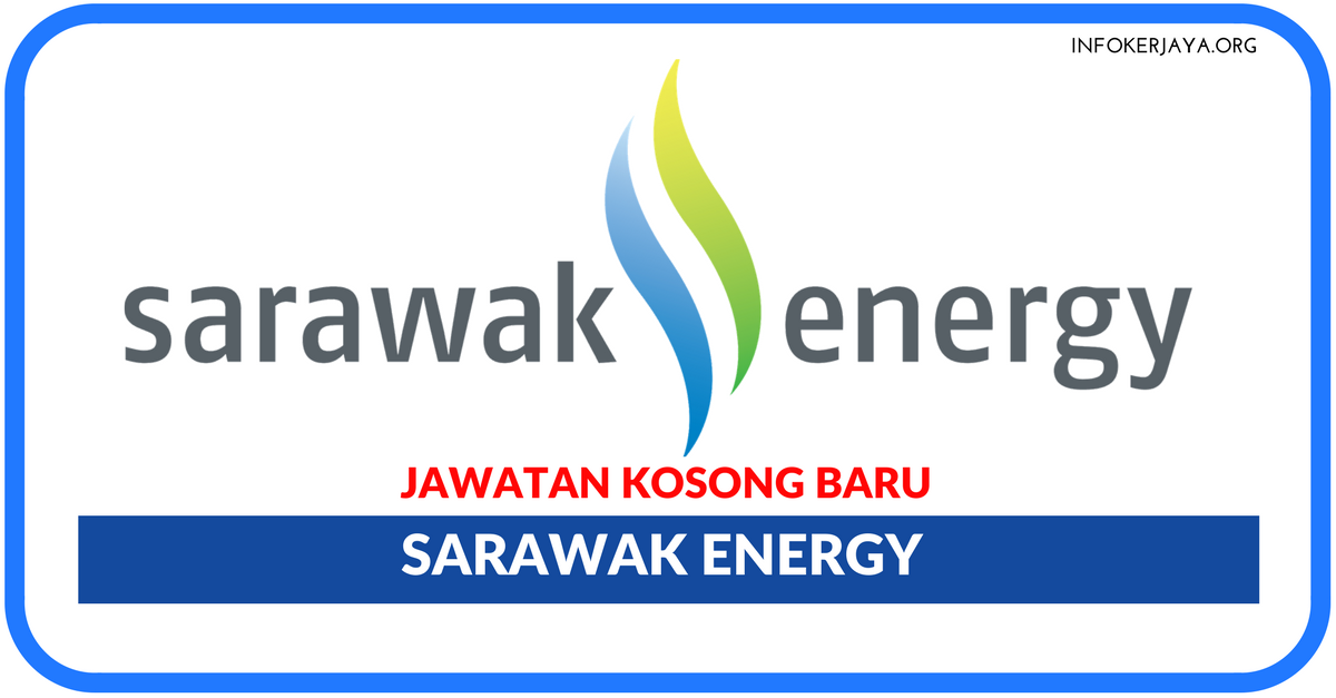 Jawatan Kosong Terkini Sarawak Energy