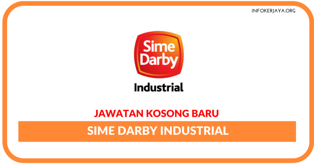 Jawatan Kosong Terkini Sime Darby Industrial
