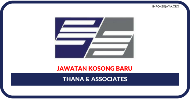 Jawatan Kosong Terkini Thana & Associates