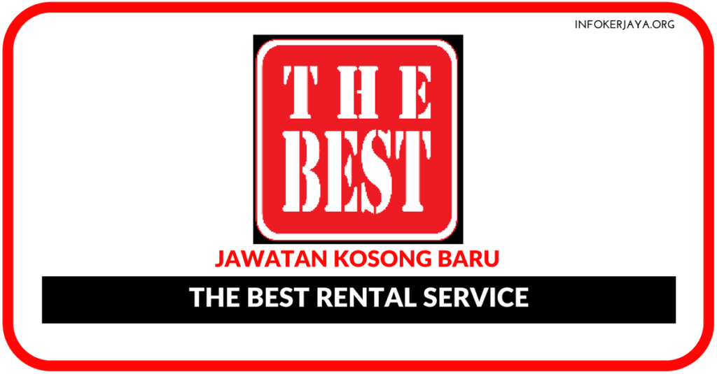 Jawatan Kosong Terkini The Best Rental Service