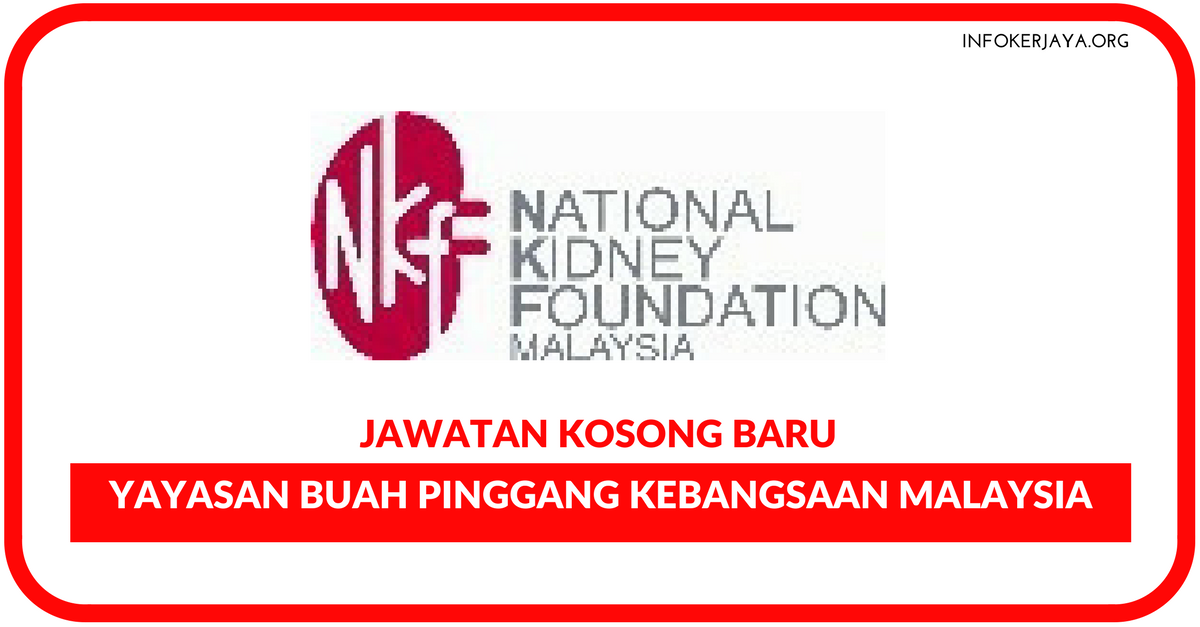 Jawatan Kosong Terkini Yayasan Buah Pinggang Kebangsaan Malaysia