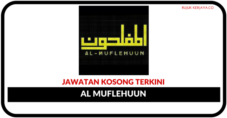 Jawatan Kosong Terkini Al Muflehuun