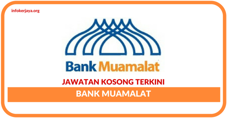 Jawatan Kosong Terkini Bank Muamalat