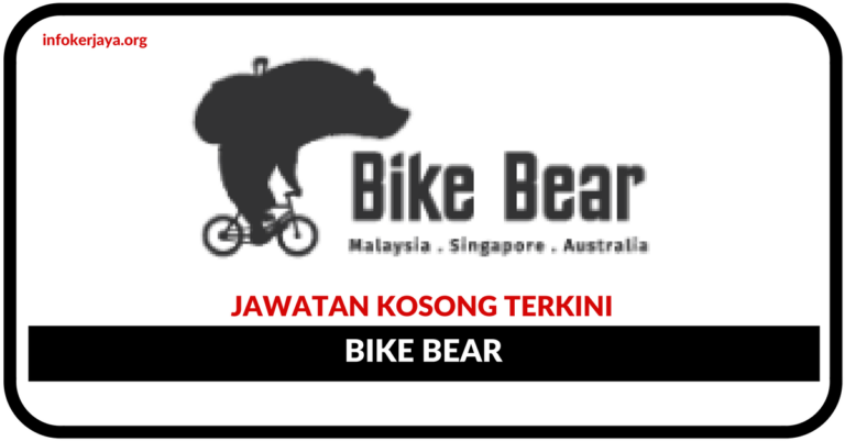 Jawatan Kosong Terkini Bike Bear Sdn Bhd