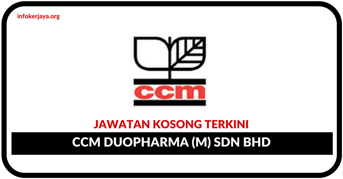 Jawatan Kosong Terkini CCM Duopharma (M) Sdn Bhd