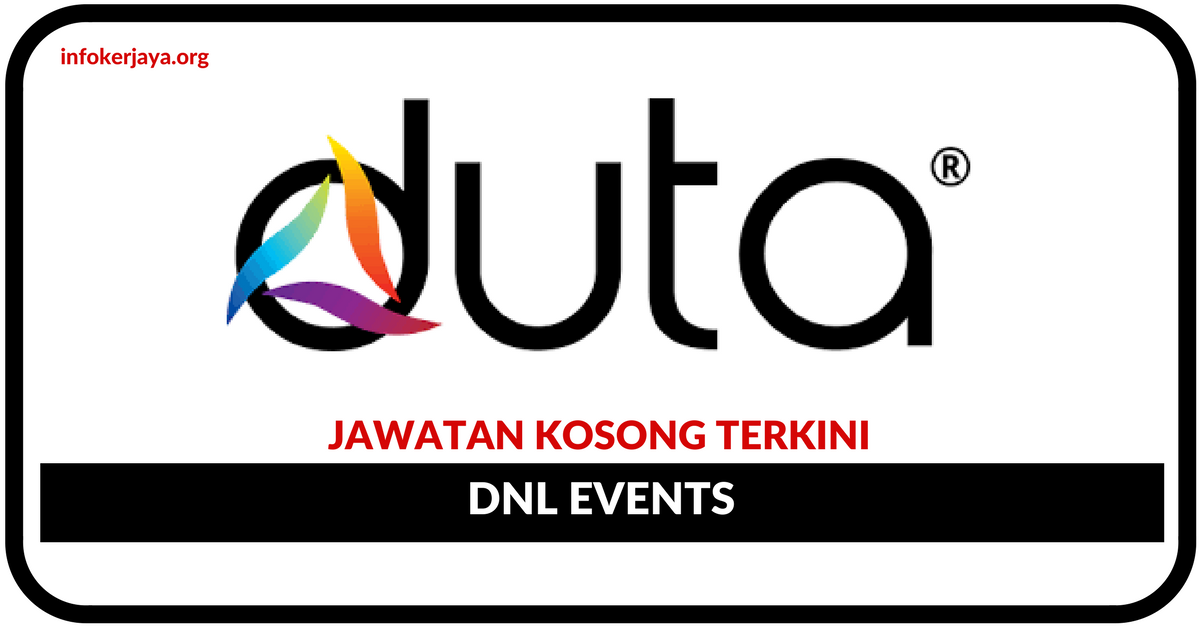 Jawatan Kosong Terkini DNL Events