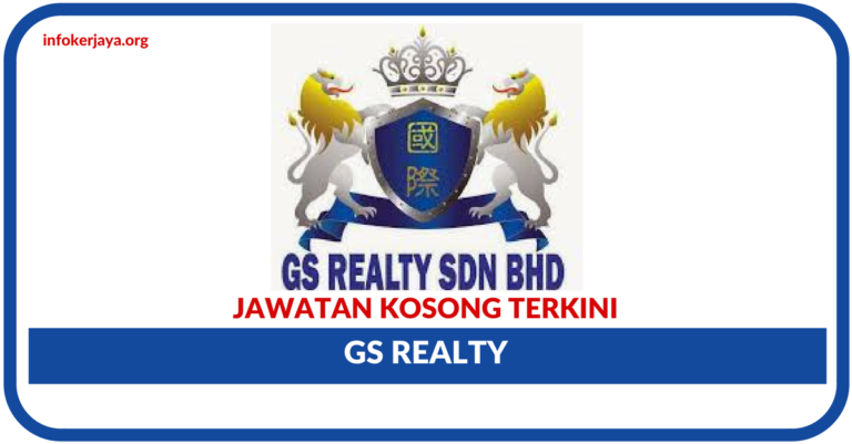 Jawatan Kosong Terkini GS Realty
