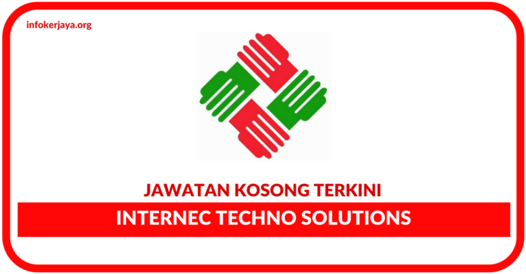 Jawatan Kosong Terkini Internec Techno Solutions