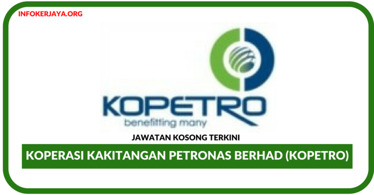 Jawatan Kosong Terkini Koperasi Kakitangan PETRONAS Berhad (KOPETRO)
