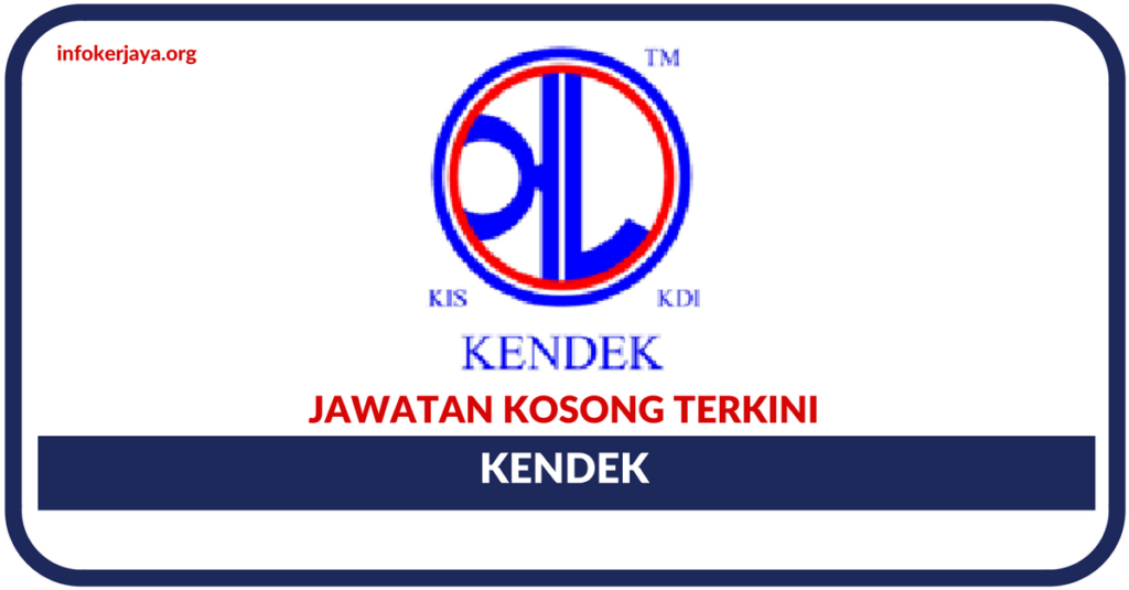 Jawatan Kosong Terkini Kendek