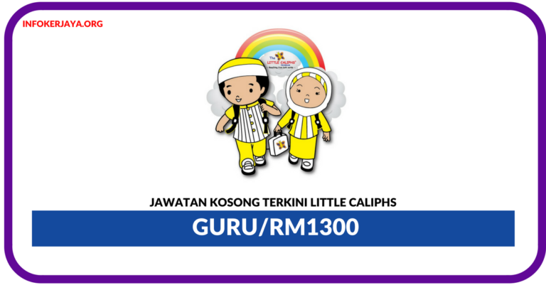 Jawatan Kosong Terkini Guru Di Little Caliphs