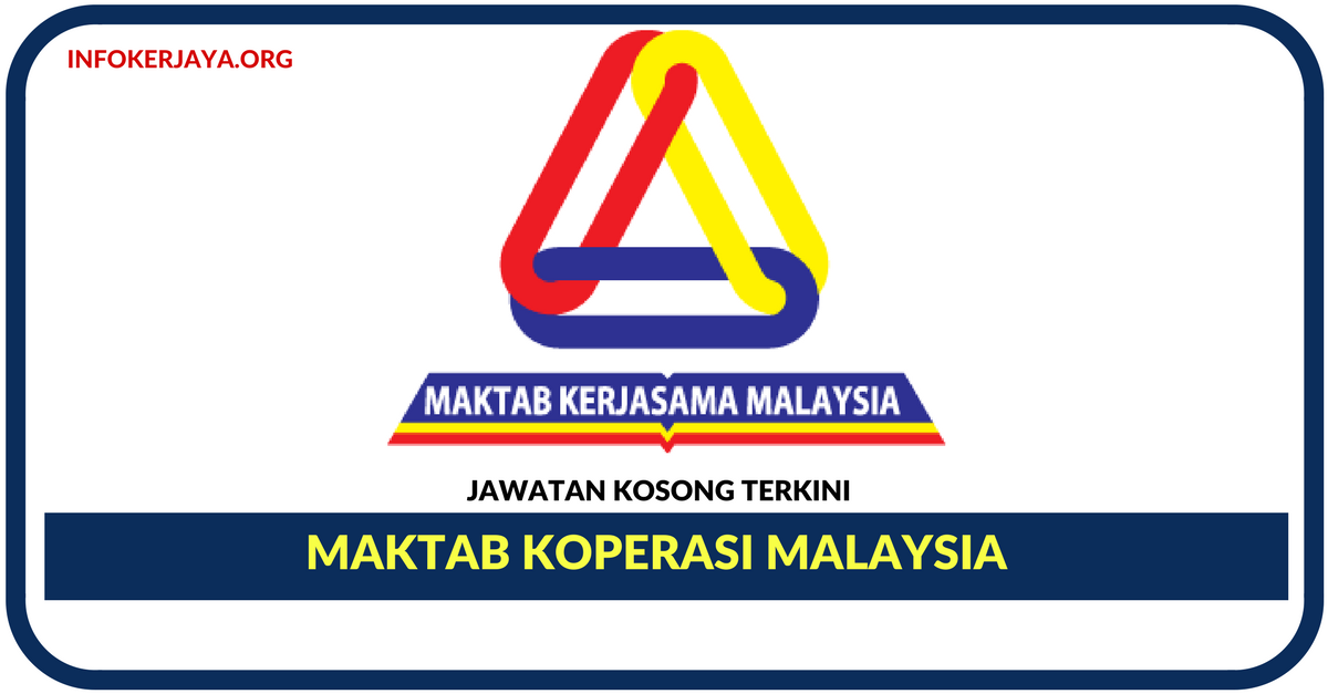 Jawatan Kosong Terkini Maktab Koperasi Malaysia (MKM)