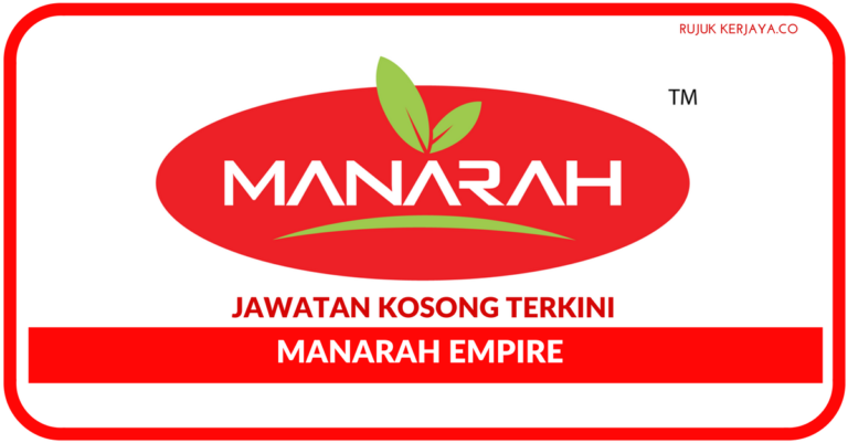 Jawatan Kosong Terkini Manarah Empire