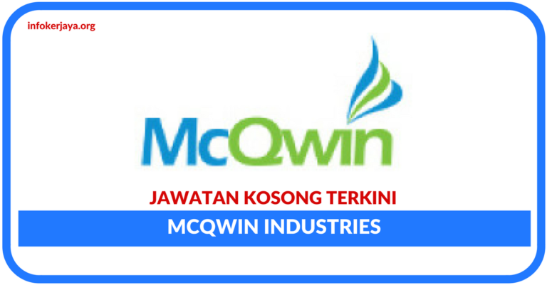 Jawatan Kosong Terkini McQwin Industries