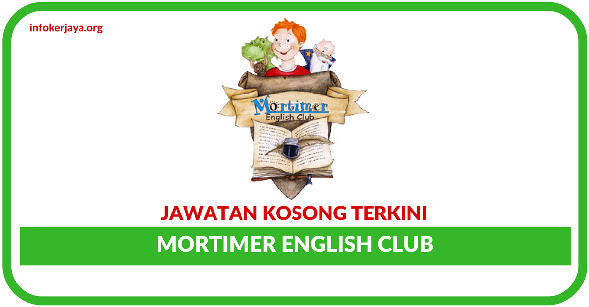 Jawatan Kosong Terkini Mortimer English Club