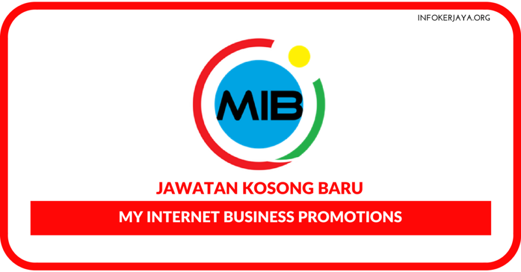 Jawatan Kosong Terkini My Internet Business Promotions