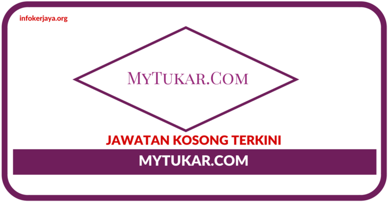 Jawatan Kosong Terkini MyTukar.Com