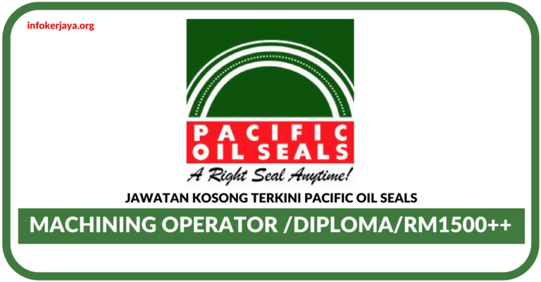 Jawatan Kosong Terkini Pacific Oil Seals