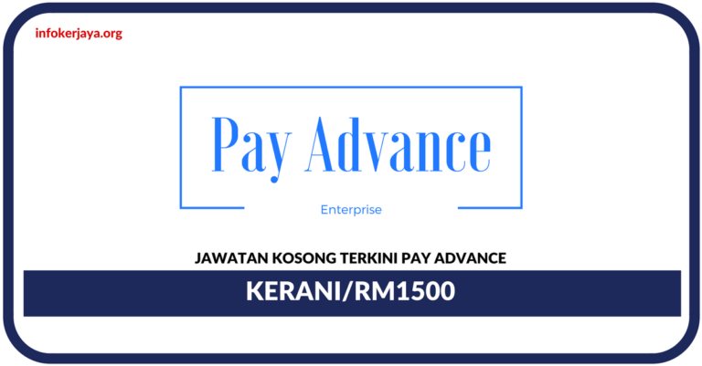 Jawatan Kosong Terkini Kerani Di Pay Advance
