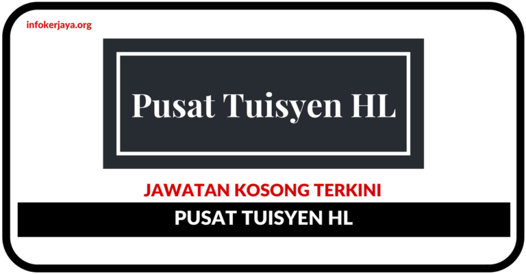 Jawatan Kosong Terkini Pusat Tuisyen HL