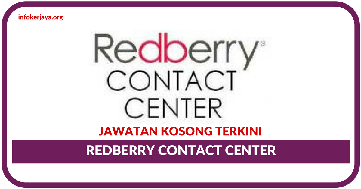 Jawatan Kosong Terkini Redberry Contact Center