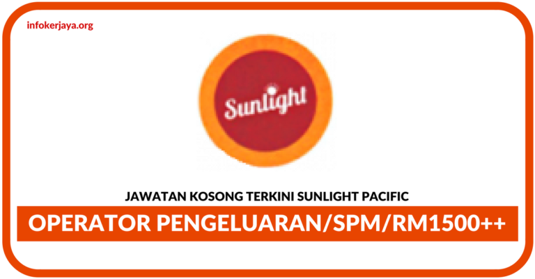 Jawatan Kosong Terkini Sunlight Pacific