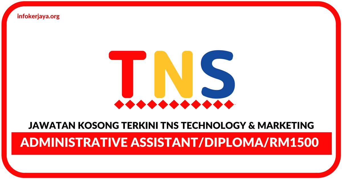 Jawatan Kosong Terkini TNS Technology & Marketing