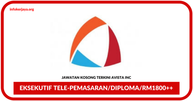 Jawatan Kosong Terkini Eksekutif Tele-Pemasaran Di Avista Inc