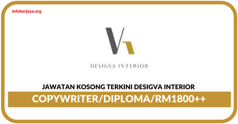 Jawatan Kosong Terkini Desigva Interior