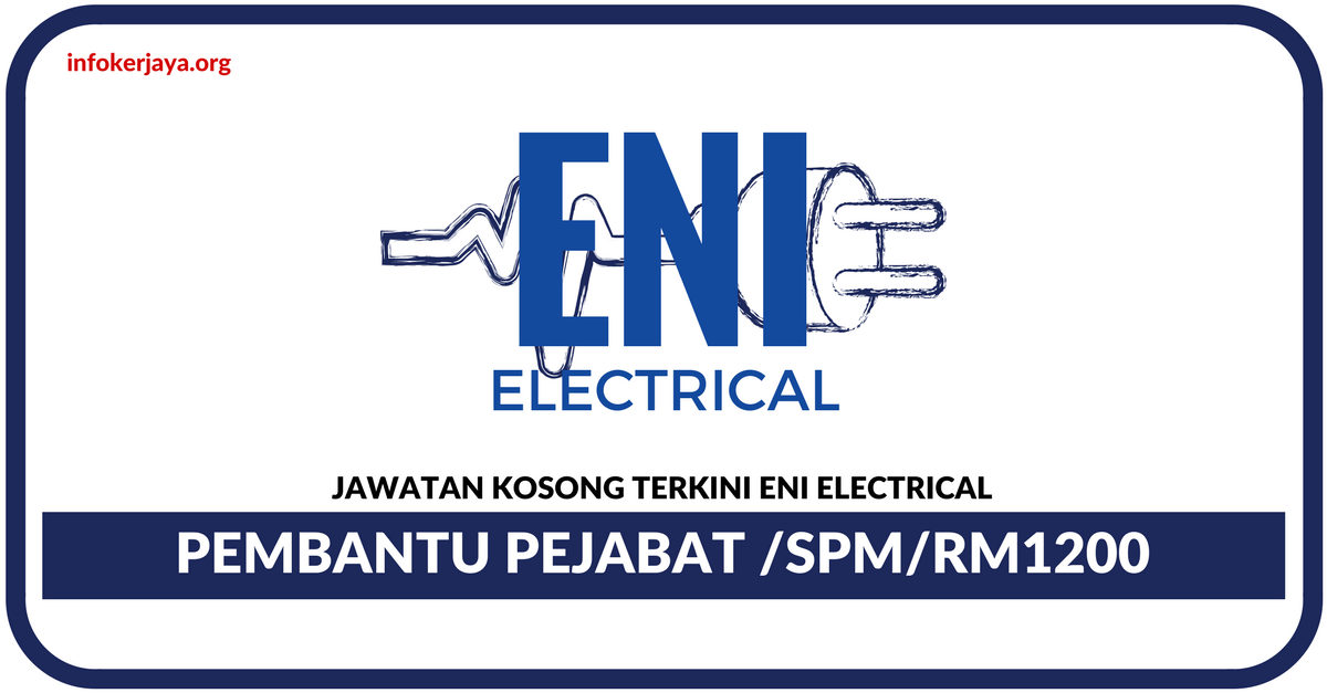 Jawatan Kosong Terkini Eni Electrical