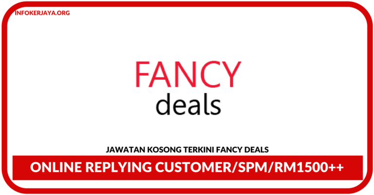 Jawatan Kosong Terkini Online Replying Customer Di Fancy Deals