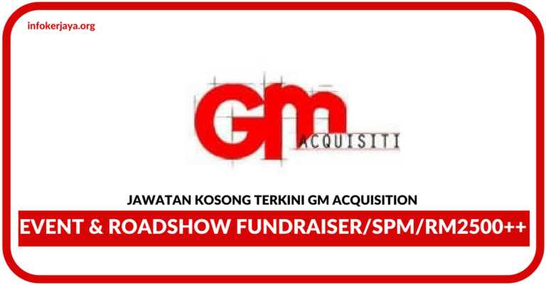 Jawatan Kosong Terkini GM Acquisition