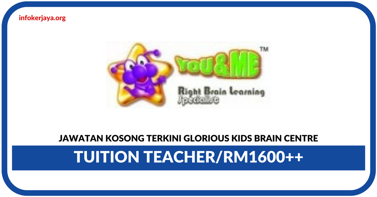 Jawatan Kosong Terkini Glorious Kids Brain Centre