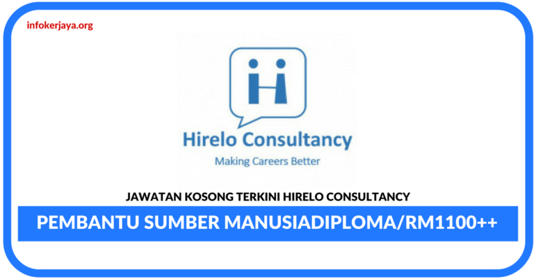 Jawatan Kosong Terkini Pembantu Sumber Manusia Di Hirelo Consultancy