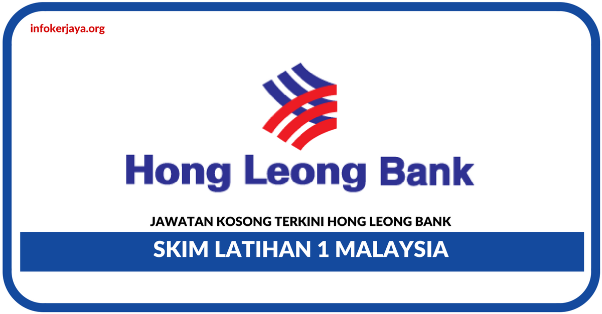 Jawatan Kosong Terkini Hong Leong Bank
