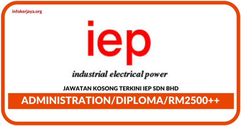 Jawatan Kosong Terkini IEP Sdn Bhd