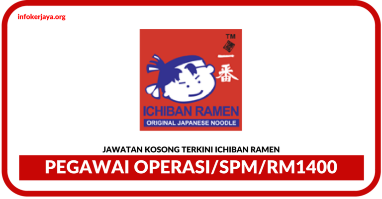 Jawatan Kosong Terkini Pegawai Operasi Di Ichiban Ramen