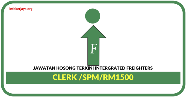 Jawatan Kosong Terkini Kerani Di Intergrated Freighters Sea & Air