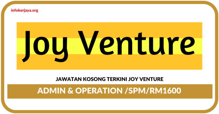 Jawatan Kosong Terkini Joy Venture