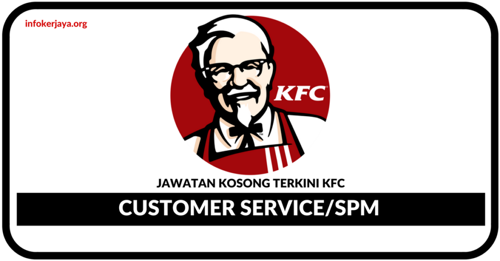 Jawatan Kosong Terkini KFC