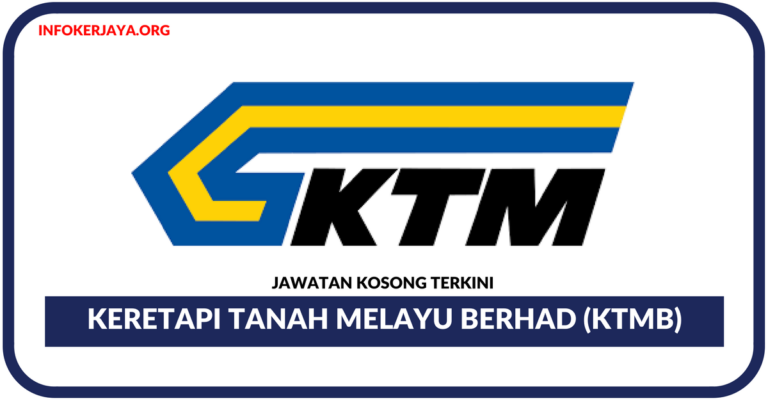 Jawatan Kosong Terkini Keretapi Tanah Melayu Berhad (KTMB)