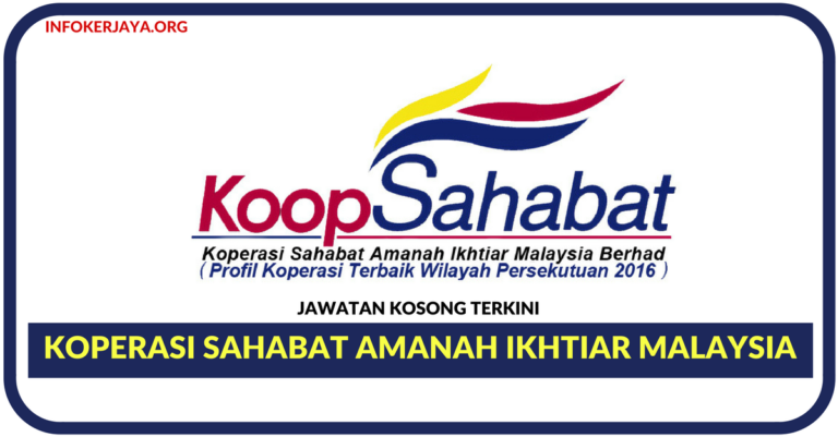 Jawatan Kosong Terkini Koperasi Sahabat Amanah Ikhtiar Malaysia Berhad