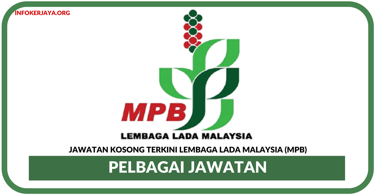 Jawatan Kosong Terkini Lembaga Lada Malaysia (MPB)