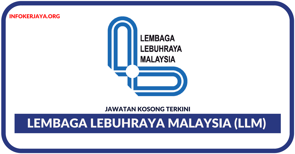 Jawatan Kosong Terkini Lembaga Lebuhraya Malaysia (LLM)