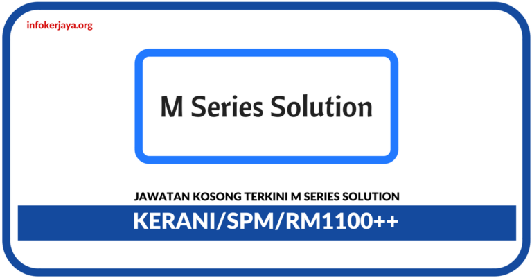 Jawatan Kosog Terkini Clerk Di M Series Solution