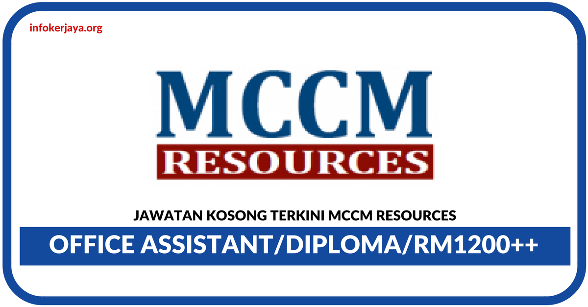 Jawatan Kosong Terkini MCCM Resources