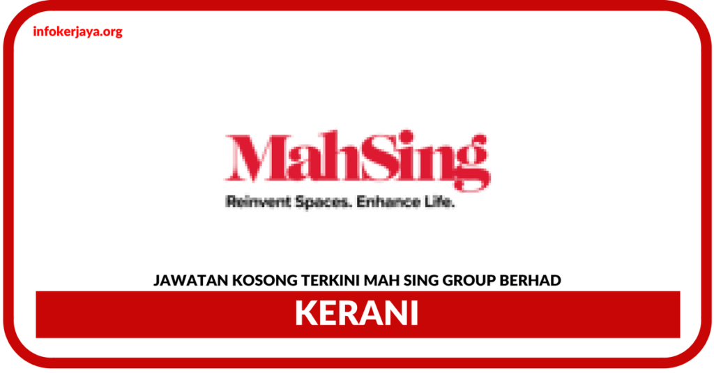 Jawatan Kosong Terkini Mah Sing Group Berhad