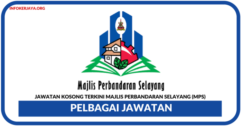 Jawatan Kosong Terkini Majlis Perbandaran Selayang (MPS)