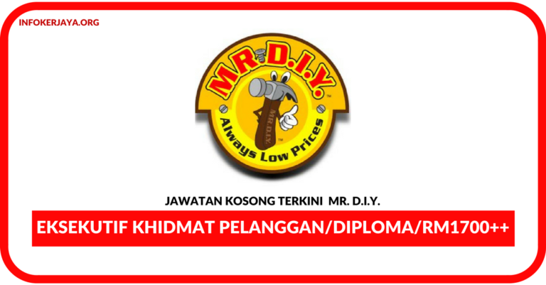 Jawatan Kosong Terkini Eksekutif Khidmat Pelanggan Di Mr. D.I.Y. 