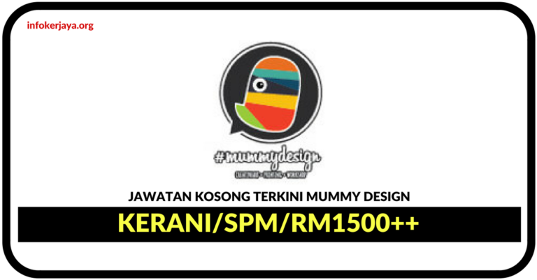 Jawatan Kosong Terkini Kerani Di Mummy Design